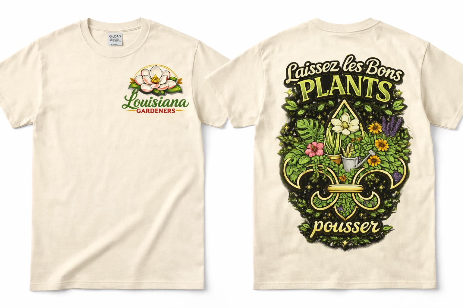 Laissez Les Bons Plants Pousser – Louisiana Gardeners Tee